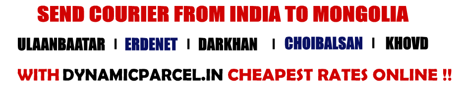 Courier to Mongolia from Mumbai India